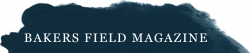 Bakers Field Magazine